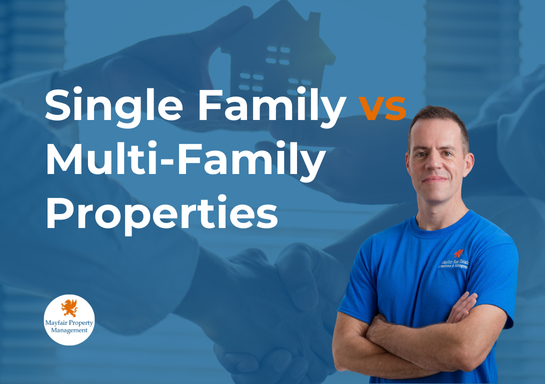 Single Vs Multi Manager Comparing Single-Family vs. Multi-Family Property Investments - Mayfair ...